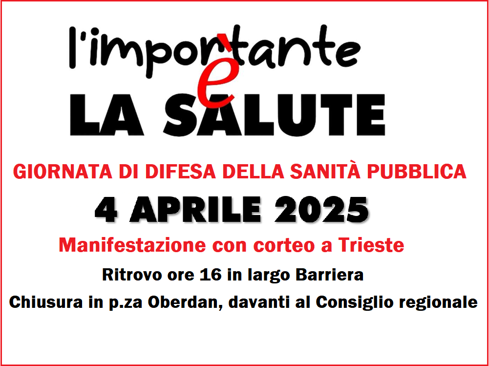 Sanità pubblica: un bene prezioso da difendere. Domani il corteo a Trieste